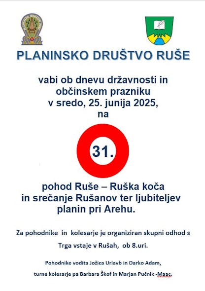31. pohod Ruše - Ruška koča in srečanje Rušanov ter ljubiteljev planin pri Arehu